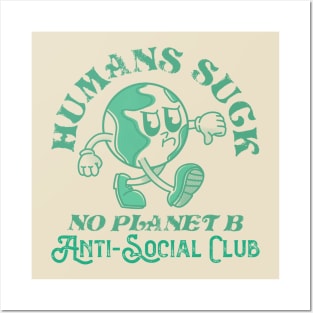 No planet b social club Posters and Art